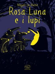 Rosa Luna e i lupi