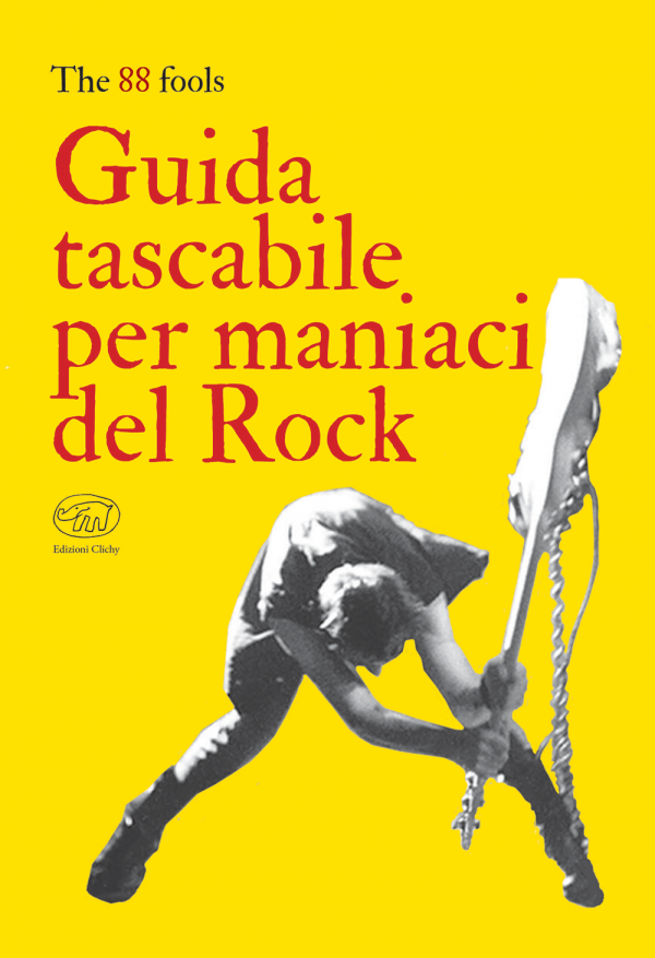 Guida tascabile per maniaci del Rock