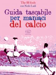 Guida tascabile per maniaci del calcio