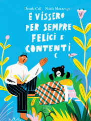 E vissero per sempre felici e contenti